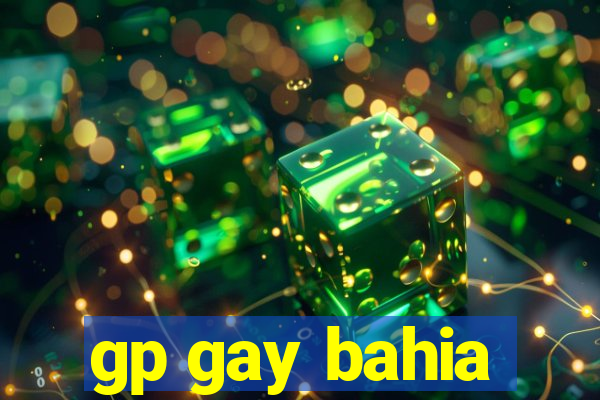 gp gay bahia