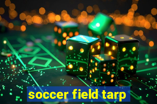 soccer field tarp