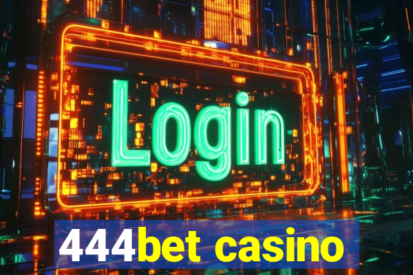 444bet casino