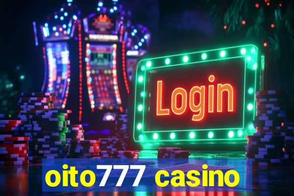 oito777 casino