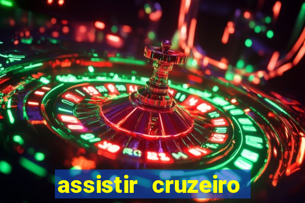 assistir cruzeiro ao vivo futemax