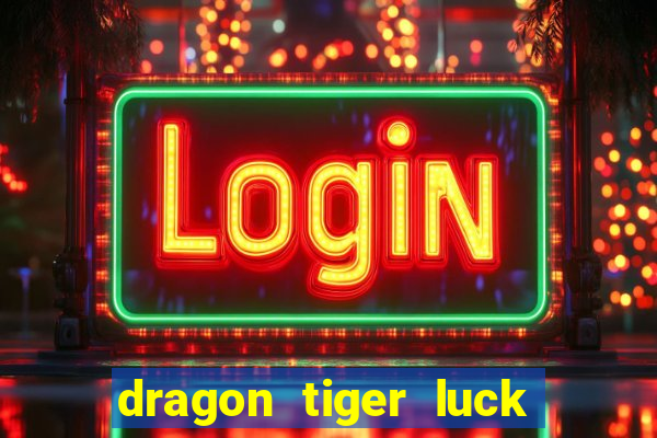 dragon tiger luck demo pg slot