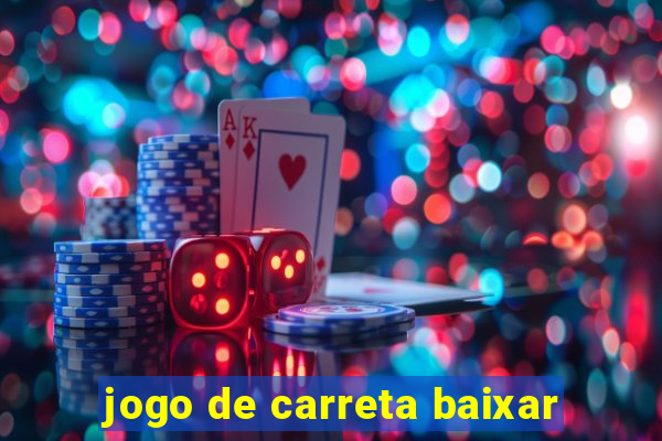 jogo de carreta baixar