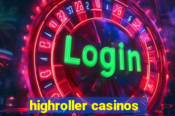 highroller casinos