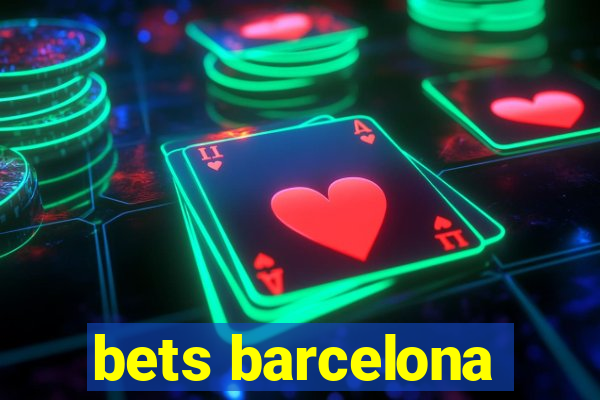 bets barcelona