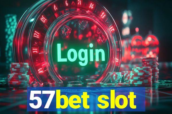 57bet slot