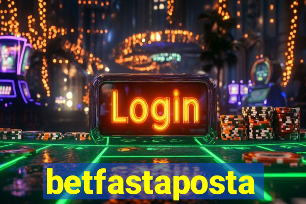 betfastaposta