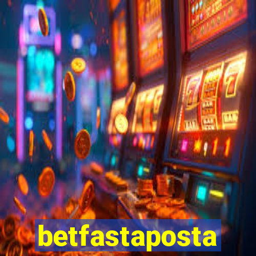 betfastaposta