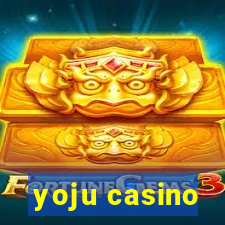 yoju casino