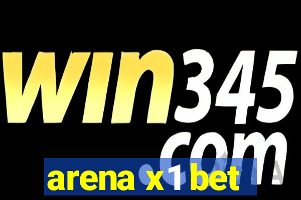 arena x1 bet