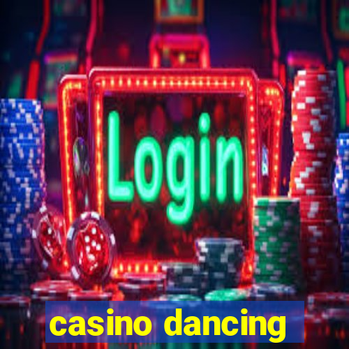 casino dancing