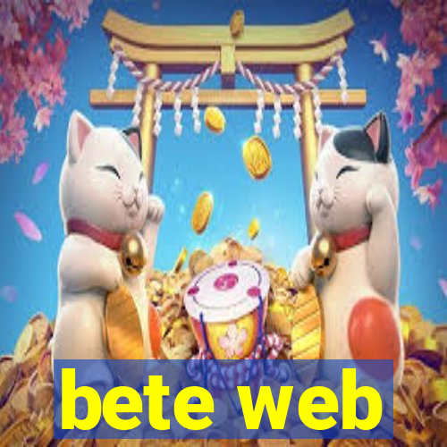 bete web