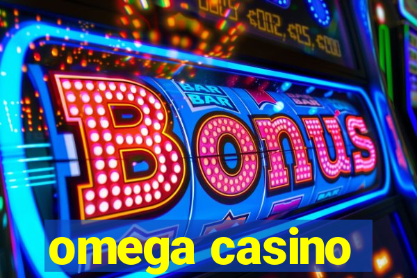 omega casino