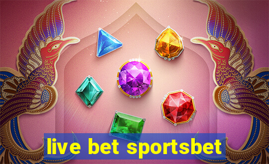 live bet sportsbet