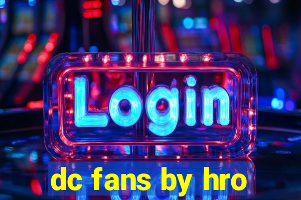 dc fans by hro