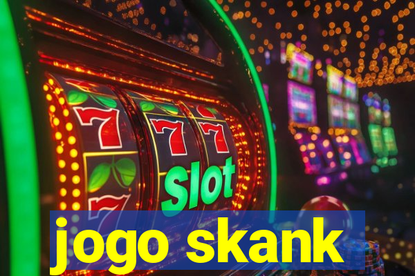 jogo skank