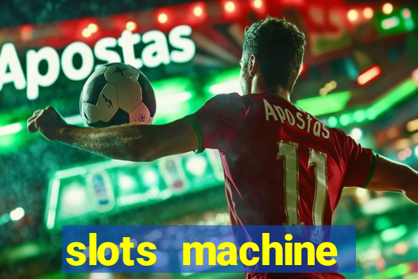 slots machine gratis 2022