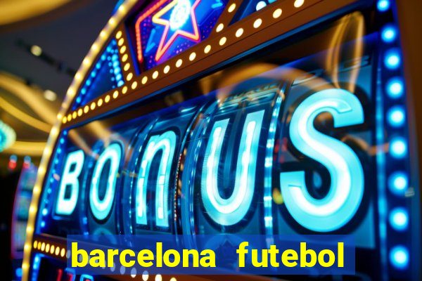 barcelona futebol play hd