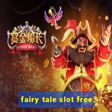 fairy tale slot free