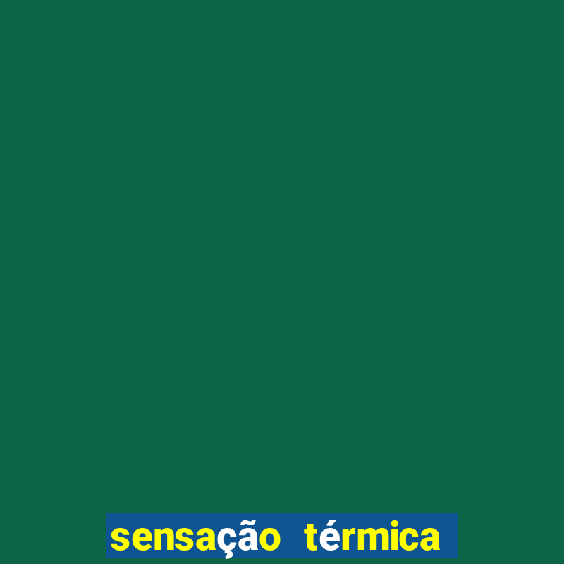 sensação térmica são paulo