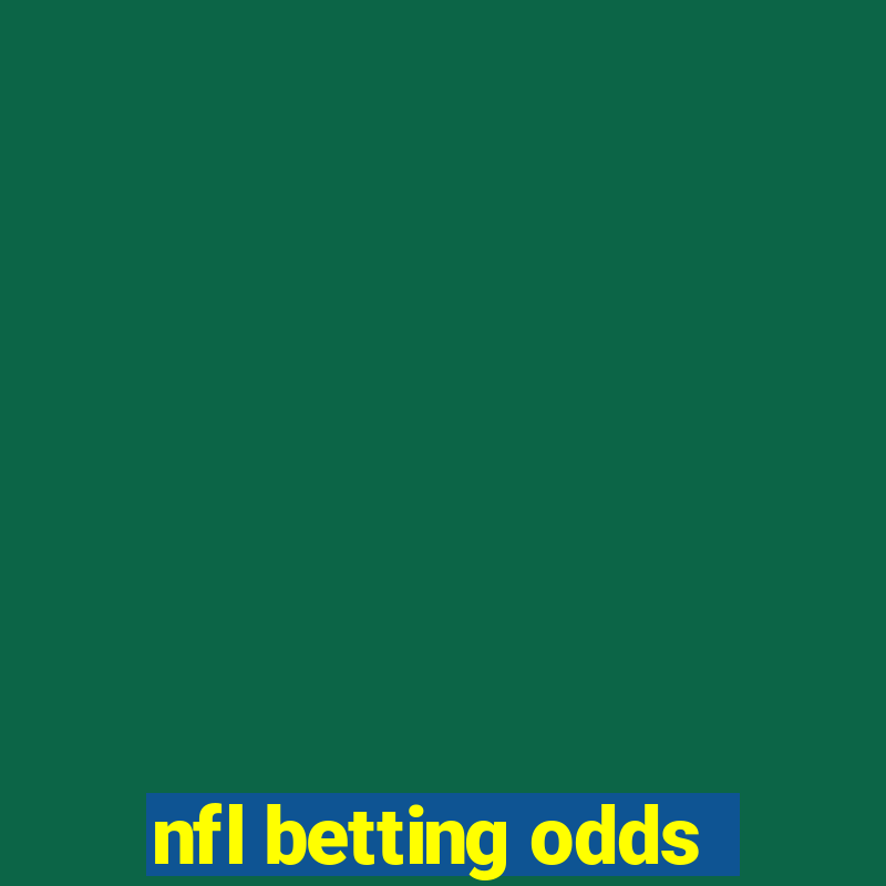 nfl betting odds