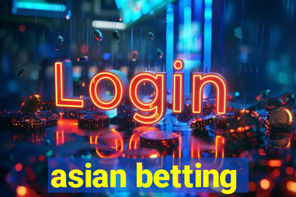 asian betting