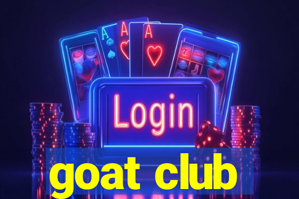 goat club