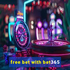 free bet with bet365