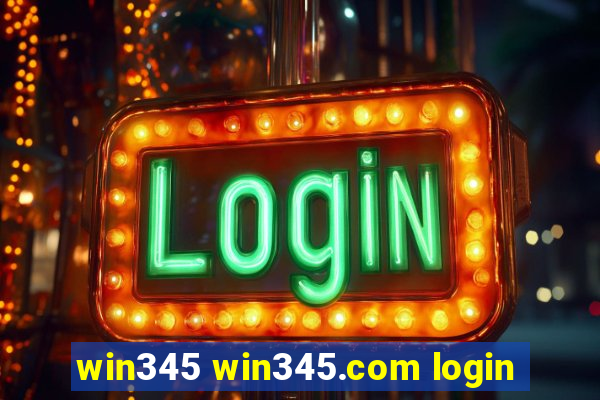 win345 win345.com login