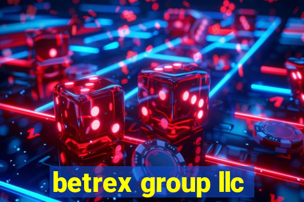 betrex group llc