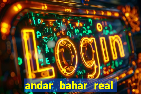 andar bahar real cash money