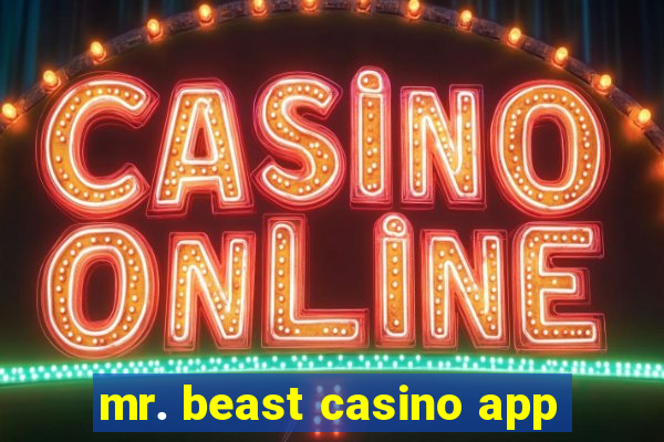 mr. beast casino app