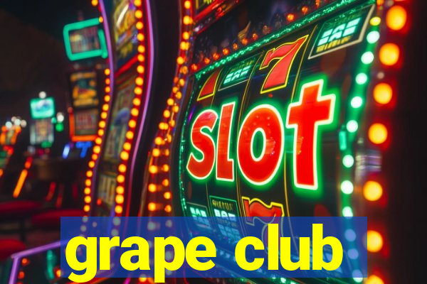 grape club