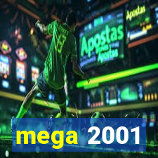 mega 2001