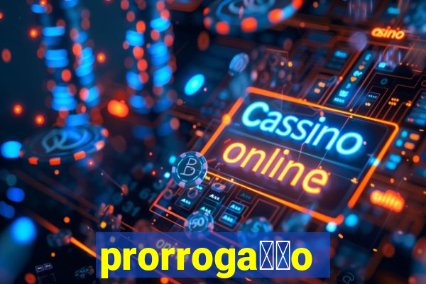 prorroga莽茫o conta na aposta