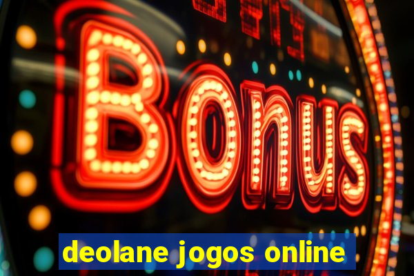 deolane jogos online