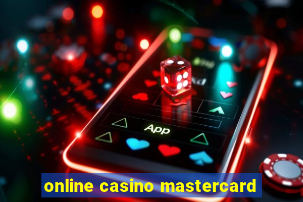 online casino mastercard