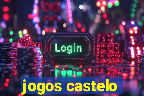 jogos castelo