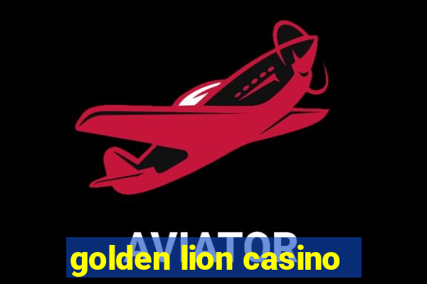 golden lion casino