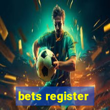 bets register