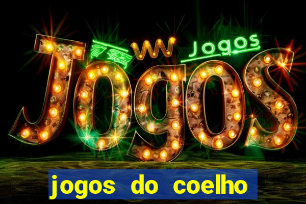 jogos do coelho sabido para jogar online