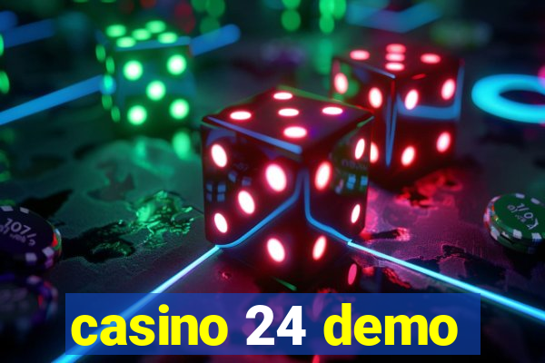 casino 24 demo