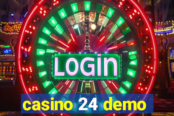 casino 24 demo