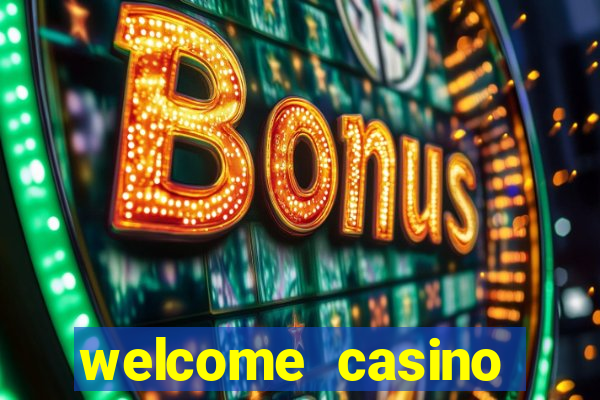 welcome casino bonus no deposit