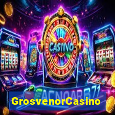 GrosvenorCasino