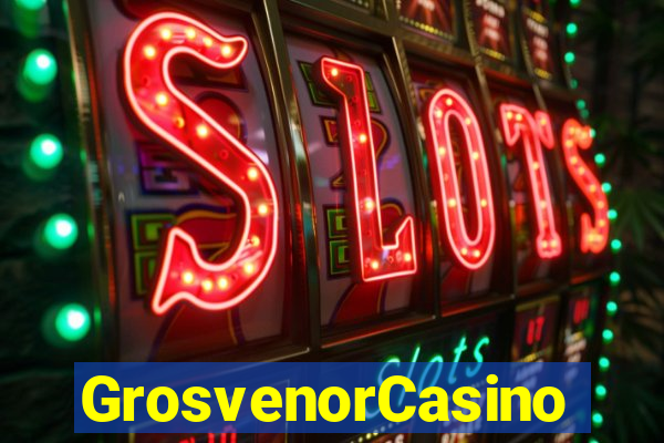 GrosvenorCasino