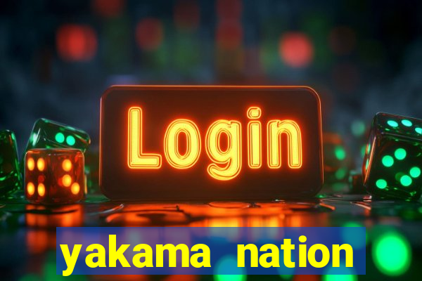 yakama nation legends casino