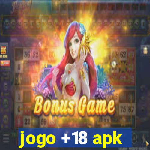 jogo +18 apk