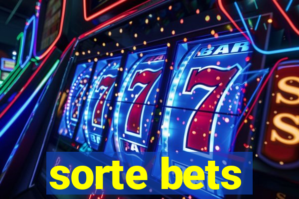 sorte bets