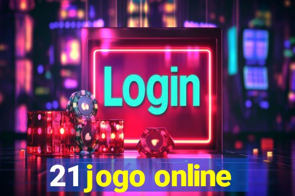 21 jogo online